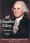 All Cloudless Glory: The Life of George Washington : Making a Nation