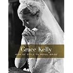 Grace Kelly: Icon of Style to Royal Bride (Philadelphia Museum of Art) book cover