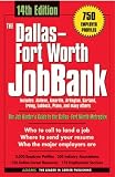The Dallas Fort Worth Jobbank (Dallas-Fort Worth Jobbank, 13th ed)