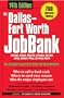 The Dallas-Fort Worth Jobbank