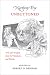 Northrop Frye Unbuttoned: Wit and Wisdom from the Notebooks and Diaries by Robert D. Denham ISBN 091778877X