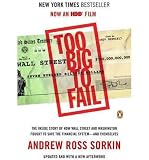 Produkt-Bild: TOO BIG TO FAIL: THE INSIDE STORY OF HOW WALL STREET AND WASHINGTON FOUGHT TO SAVE THE FINANCIAL SYSTEM--AND THEMSELVES(Paperback) BY [Author]Sorkin, Andrew Ross ( May-2011 )