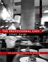 The Professional Chef ® (Study Guide, 7th Edition)