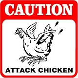 Caution - Attack Chicken Sign