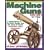 Machine Guns: 14th Century to Present