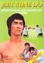 Jeet Kune Do: Conditioning And Grappling Methods