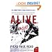 Alive : Sixteen Men, Seventy-two Days, and Insurmountable Odds--the Classic Adventure of Survival in the Andes (P.S.)