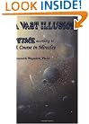 A Vast Illusion: Time According to 'A Course in Miracles'