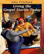 Living the Gospel Stories Today
