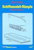 Schiffsmodell-R�mpfe, selbst gebaut