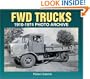 FWD Trucks 1910-1974 Photo Archive