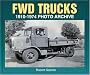 Fwd Trucks 1910-1974 Photo Archive