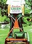 American Green: The Obsessive Quest for the Perfect Lawn