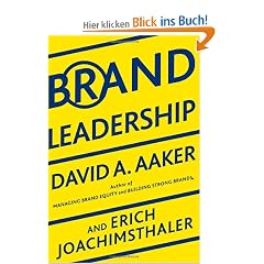 Brand Leadership: Building Assets In an Information Economy