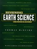 Reviewing Earth Science: The Physical Setting (Reviewing Science R 705 P)