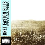 Less Than Zero | [Bret Easton Ellis]