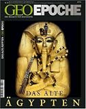 Geo Epoche 32/2008: Das Alte &Auml;gypten: Das Magazin f&uuml;r Geschichte - Michael Schaper