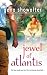  : Jewel of Atlantis (Atlantis, Book 2)