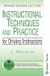 Instructional Techniques and Practice for Driving Instructors Revised Second Edition Image of Instructional Techniques and Practice for Driving Instructors Revised Second Edition