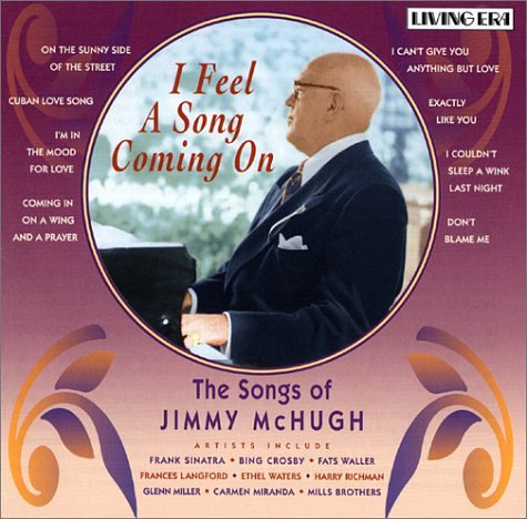 CD-Charts  Used : I Feel a Song Coming On: The Songs of Jimmy McHugh