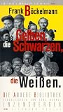 Produkt-Bild: Die Gelben, die Schwarzen, die Wei&szlig;en