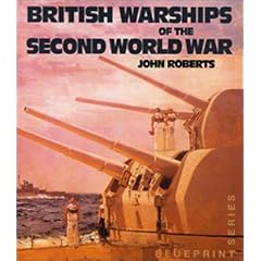 British Warships of the Second World War (Blueprint Series (Annapolis, MD.).)