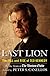 The Last Lion: The Fall and Rise of Ted Kennedy