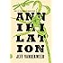 Annihilation: A Novel (The Southern Reach Trilogy Book 1)