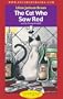The Cat Who Saw Red