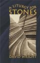 A Liturgy for Stones