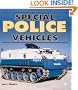Special Police Vehicles (Enthusiast Color)
