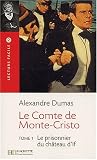 Le Comte de Monte-Cristo Tome 1 : Le prisonnier du château d'If