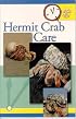Quick and Easy Hermit Crab Care (Quick & Easy (Tfh Publications))