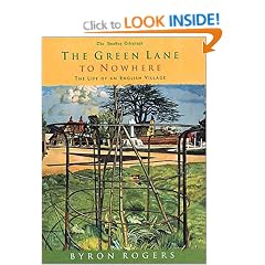 The Green Lane to Nowhere: The Life of a Village in England