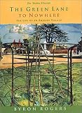 The Green Lane to Nowhere: The Life of a Village in England