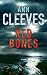 Red Bones (Shetland Quartet 3)
