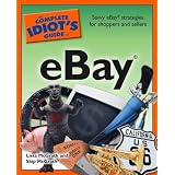 The Complete Idiot's Guide to eBay (Complete Idiot's Guide to...(Computer))