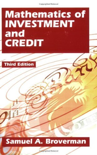 Mathematics of Investment and Credit: 3rd (Third) edition