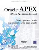 APEX (Oracle Application Express) - Développement rapide dapplications web pour Oracle