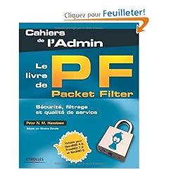 Le livre de Packet Filter : S�curit�, filtrage et qualit� de service