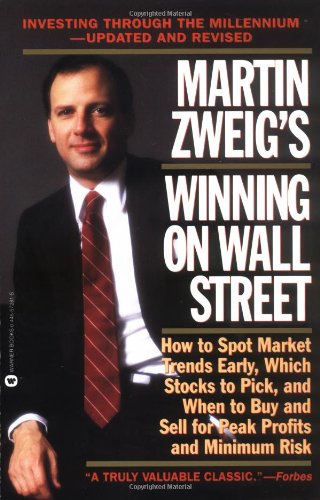 Martin Zweig's Winning on Wall Street, by Martin Zweig