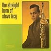 The Straight Horn Of Steve Lacy