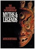 The illustrated encyclopedia of myths & legends