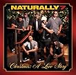 Christmas: A Love Story by Naturally 7 (2011-11-15)【並行輸入品】