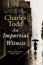 An Impartial Witness: A Bess Crawford Mystery (Bess Crawford Mysteries)