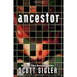 Ancestor: A Novelby Scott Sigler