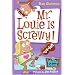 My Weird School #20: Mr. Louie Is Screwy!