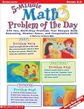 5-Minute Math Problem of the Day: 250 Fun, Multi-Step Problems That Sharpen Math Reasoning, Number Sense, and Computation Skills