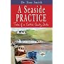 A Seaside Practice: Tales of a Scottish Country Doctor