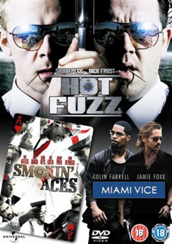 Hot Fuzz/Miami Vice/Smokin' Aces [2006]